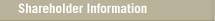 Shareholder Information