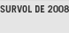 Survol de 2008